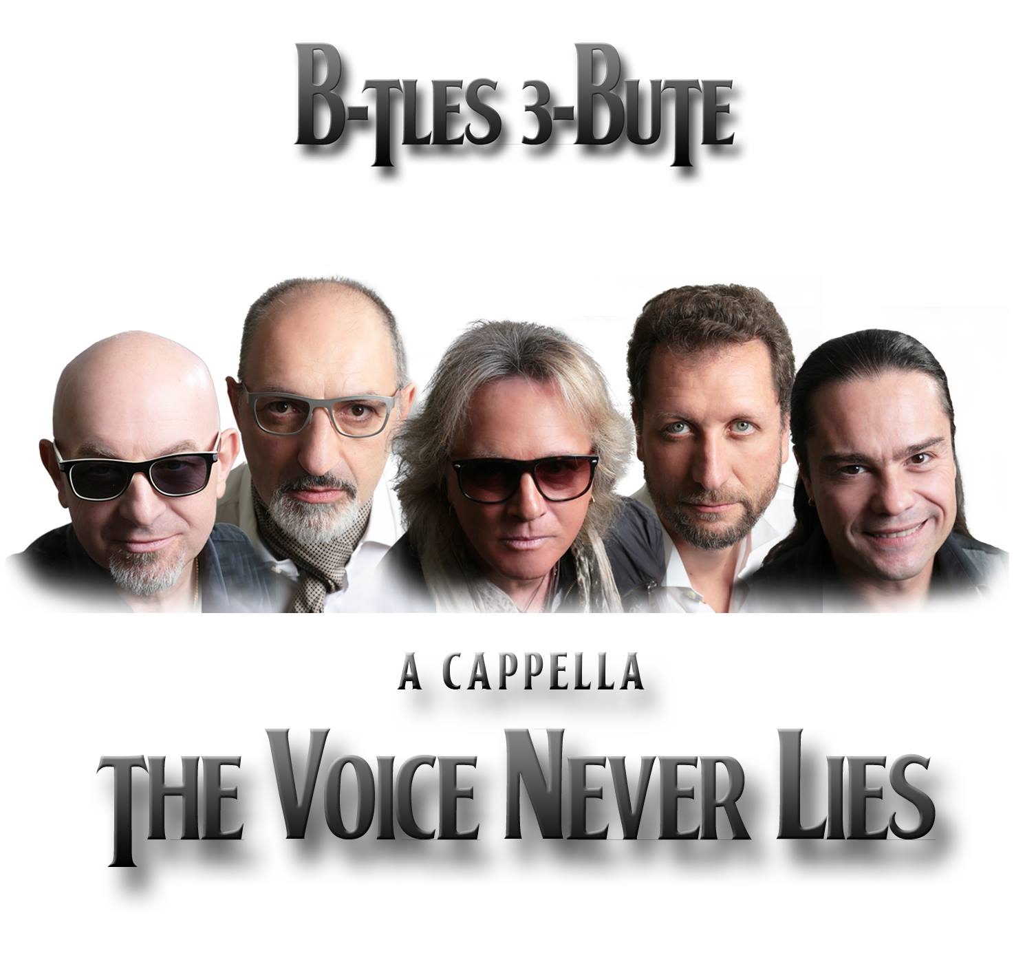 B-TLES 3-BUTE - THE VOICE NEVER LIES (A Cappella)  CD